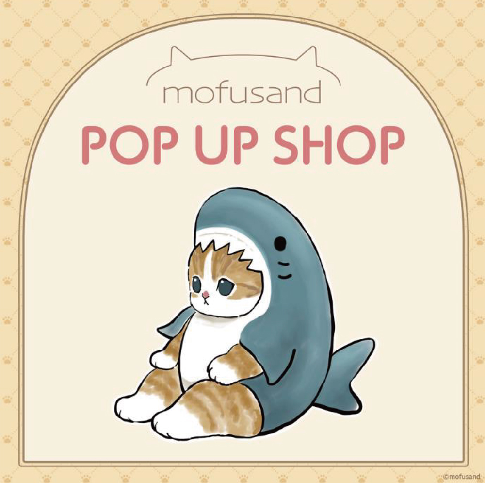  【心斎橋店】mofusand POP UP SHOP